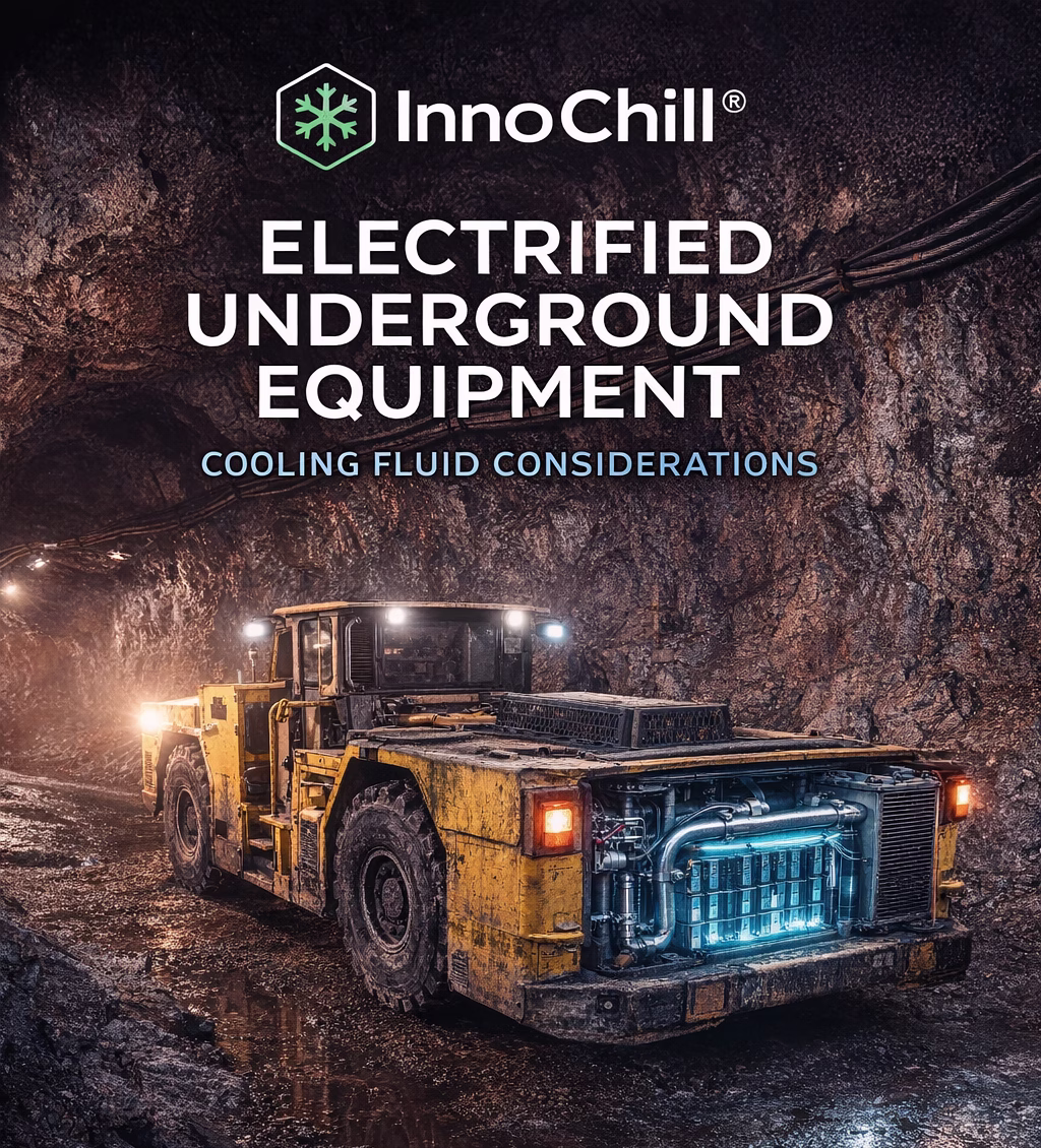 Why Cooling Fluids Matter More in Electrified Underground Equipment | INNOCHILL